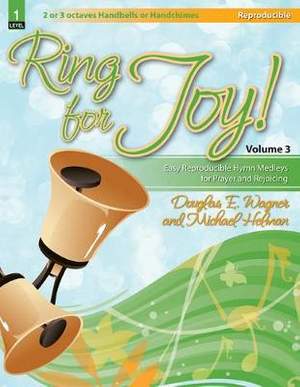 Douglas E. Wagner: Ring For Joy!