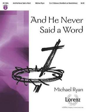 Michael Ryan: And He Never Said A Word