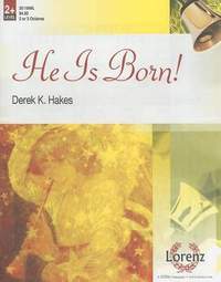 Derek K. Hakes: He Is Born!