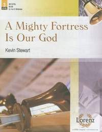 Kevin Stewart: A Mighty Fortress Is Our God