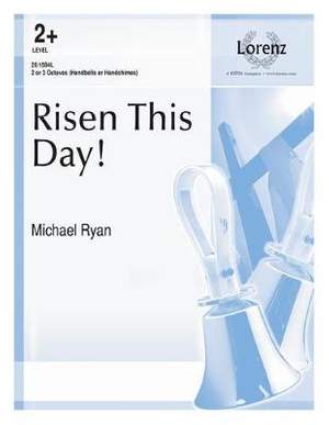 Michael Ryan: Risen This Day!