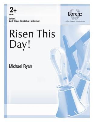 Michael Ryan: Risen This Day!