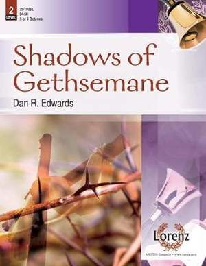 Dan R. Edwards: Shadows Of Gethsemane