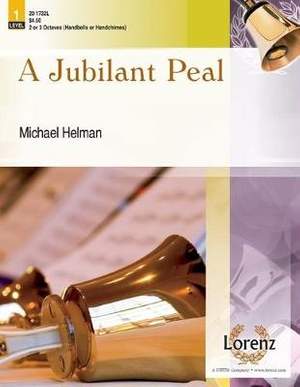 Michael Helman: A Jubilant Peal