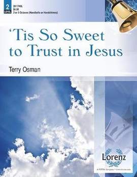 Terry Osman: tis So Sweet To Trust In Jesus