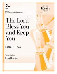 Peter C. Lutkin: The Lord Bless You and Keep You