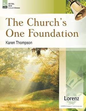 Karen Thompson: The Church's One Foundation