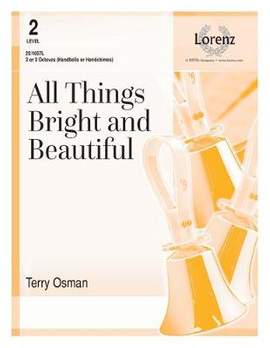 Terry Osman: All Things Bright and Beautiful