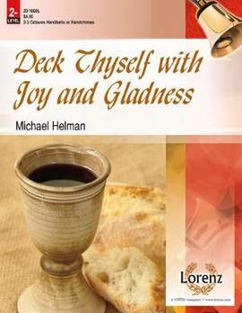 Michael Helman: Deck Thyself With Joy and Gladness