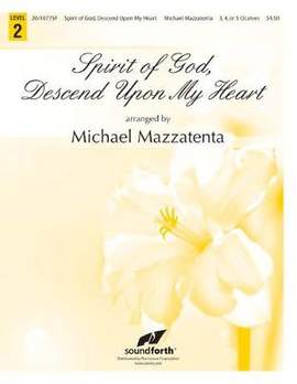 Michael Mazzatenta: Spirit Of God, Descend Upon My Heart