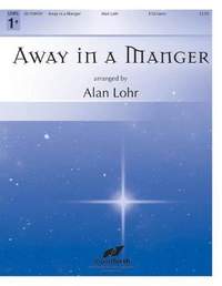 Alan Lohr: Away In A Manger
