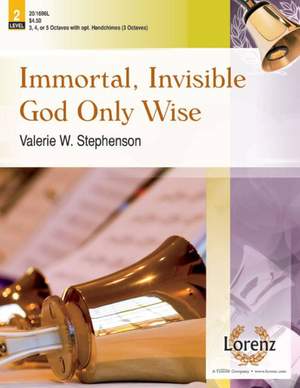 Valerie W. Stephenson: Immortal, Invisible, God Only Wise