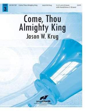 Jason W. Krug: Come, Thou Almighty King
