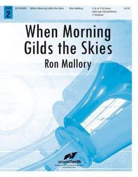 Ron Mallory: When Morning Gilds The Skies