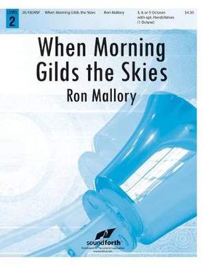Ron Mallory: When Morning Gilds The Skies