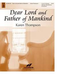 Karen Thompson: Dear Lord and Father Of Mankind