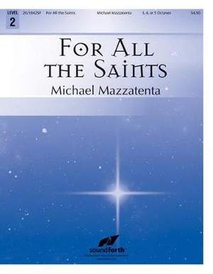 Michael Mazzatenta: For All The Saints