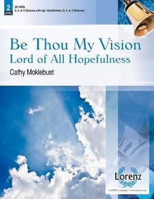 Cathy Moklebust: Be Thou My Vision