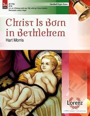 Hart Morris: Christ Is Born In Bethlehem