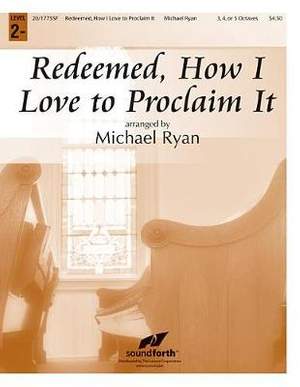 Michael Ryan: Redeemed, How I Love To Proclaim It