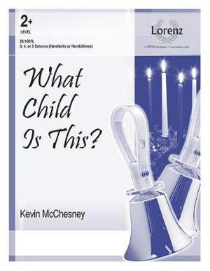 Kevin McChesney: What Child Is This?
