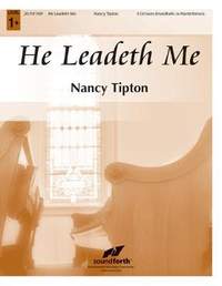 Nancy Tipton: He Leadeth Me