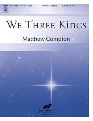 Matthew Compton: We Three Kings