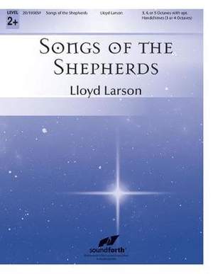 Lloyd Larson: Songs Of The Shepherds