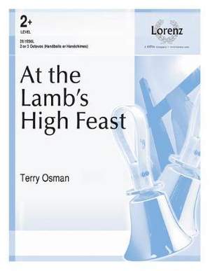 Terry Osman: At The Lamb's High Feast