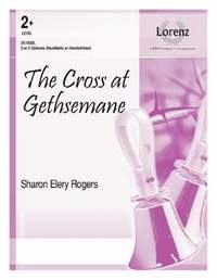 Sharon Elery Rogers: The Cross At Gethsemane