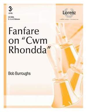 Bob Burroughs: Fanfare On Cwm Rhondda
