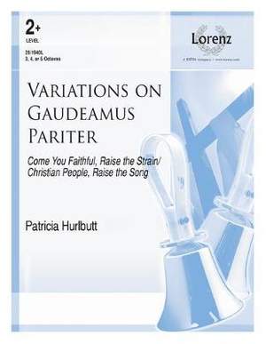 Patricia Hurlbutt: Variations On Gaudeamus Pariter