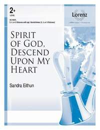 Sandra Eithun: Spirit Of God, Descend Upon My Heart
