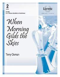 Terry Osman: When Morning Gilds The Skies
