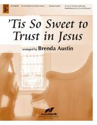 Brenda Austin: tis So Sweet To Trust In Jesus