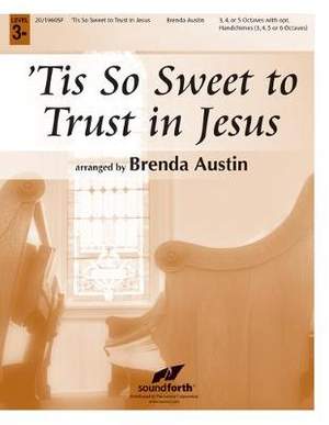 Brenda Austin: tis So Sweet To Trust In Jesus
