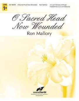 Ron Mallory: O Sacred Head Now Wounded