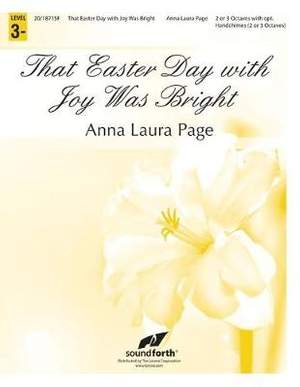 Anna Laura Page: That Easter Day With Joy Was Bright