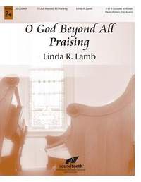 Linda R. Lamb: O God Beyond All Praising