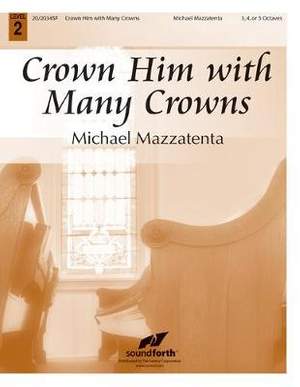 Michael Mazzatenta: Crown Him With Many Crowns