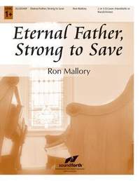 Ron Mallory: Eternal Father, Strong To Save