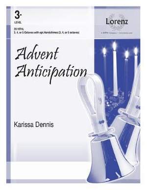 Karissa Dennis: Advent Anticipation