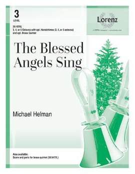 Michael Helman: The Blessed Angels Sing
