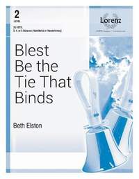 Beth Elston: Blest Be The Tie That Binds