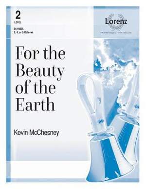 Kevin McChesney: For The Beauty Of The Earth