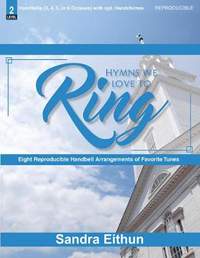 Sandra Eithun: Hymns We Love To Ring