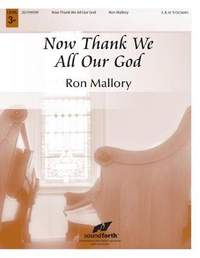 Ron Mallory: Now Thank We All Our God