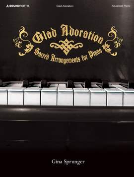 Gina Sprunger: Glad Adoration