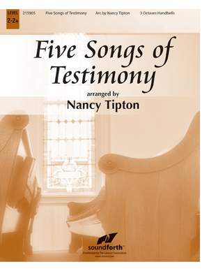 Nancy Tipton: Five Songs Of Testimony