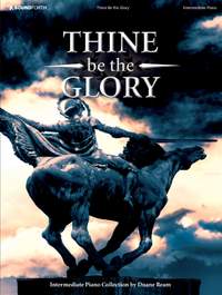 Duane Ream: Thine Be The Glory